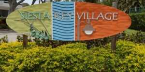 The sign to Siesta Key Village, one of the popular attractions in the Florida town.